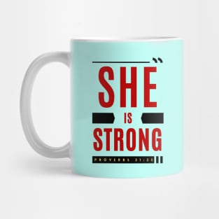 She Is Strong Mug